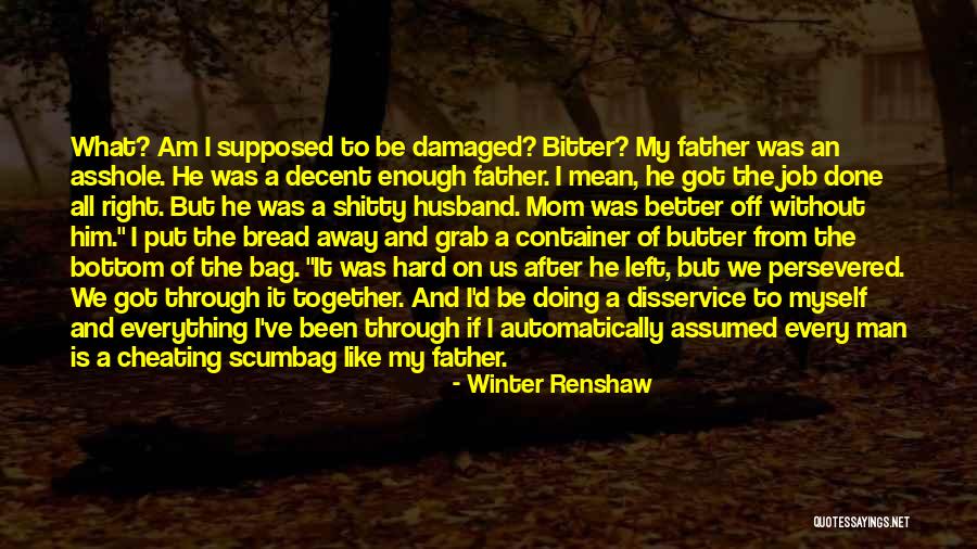 He Is My Husband Quotes By Winter Renshaw He Is My Husband Quotes By Winter Renshaw
