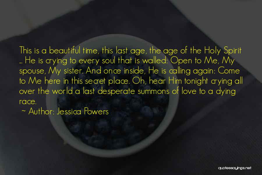 He Is My Inspiration Quotes By Jessica Powers