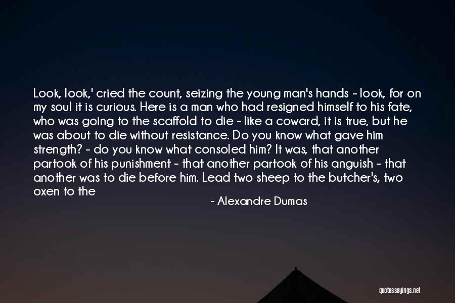 He Is My King Quotes By Alexandre Dumas