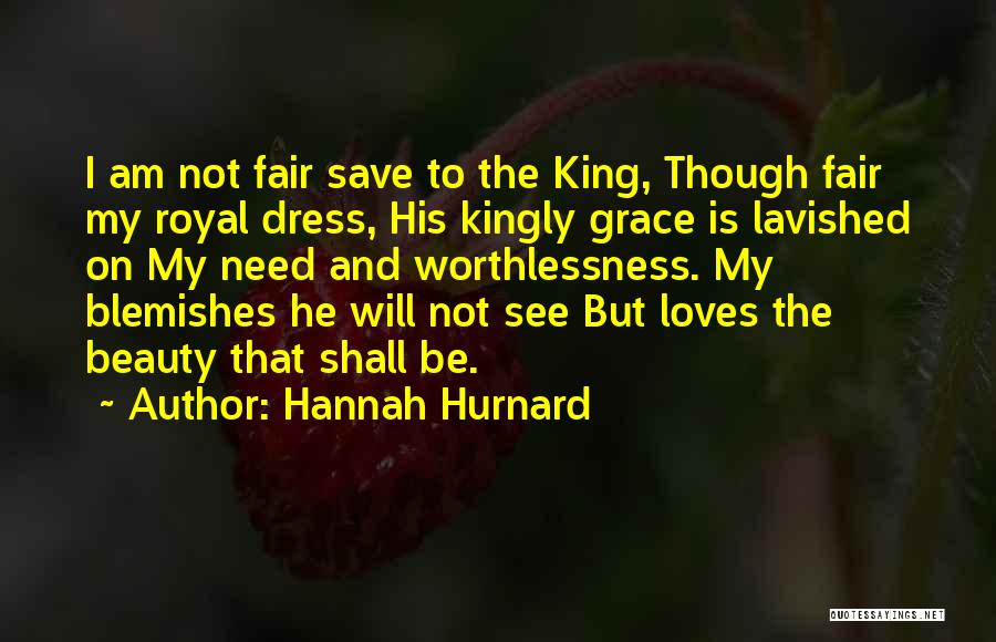 He Is My King Quotes By Hannah Hurnard