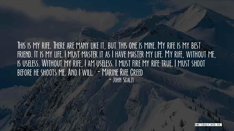 He Is My Life Quotes By John Scalzi He Is My Life Quotes By John Scalzi