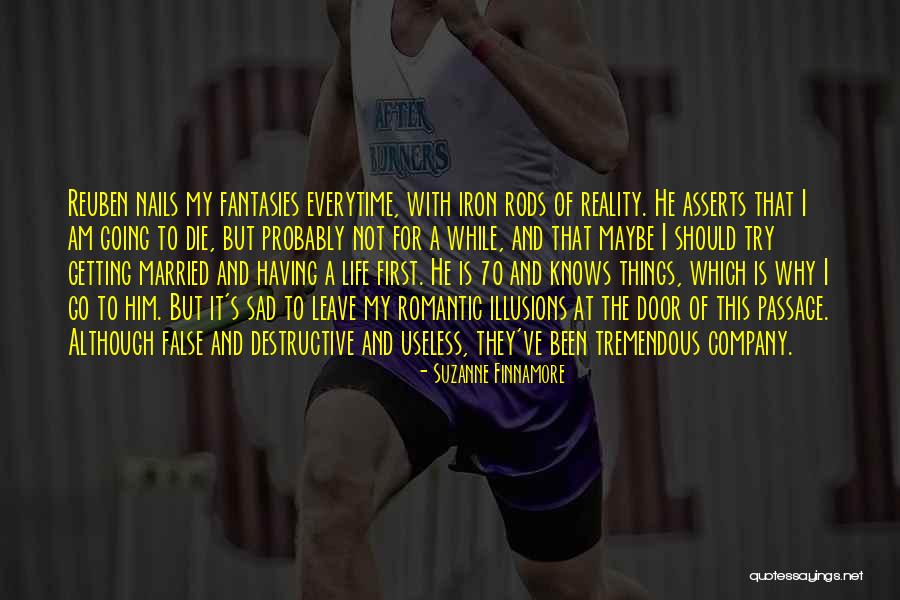 He Is My Life Quotes By Suzanne Finnamore He Is My Life Quotes By Suzanne Finnamore