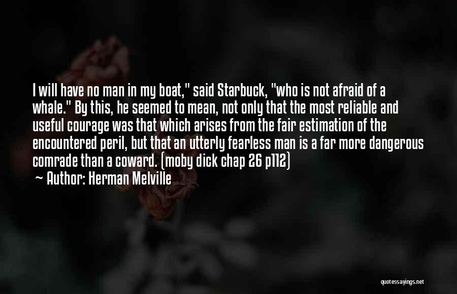 He Is My Man Quotes By Herman Melville