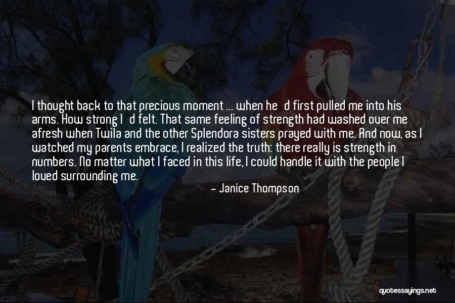 He Is My Strength Quotes By Janice Thompson