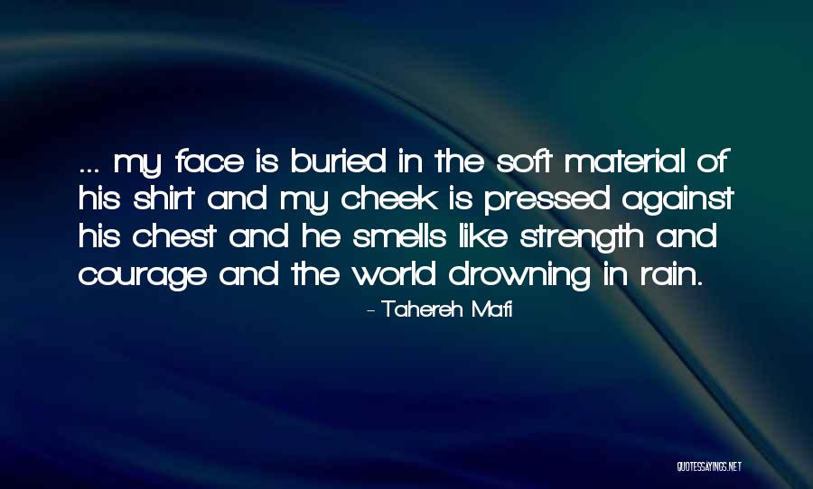 He Is My Strength Quotes By Tahereh Mafi