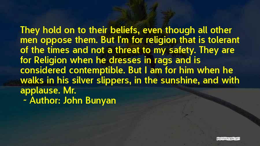 He Is My Sunshine Quotes By John Bunyan