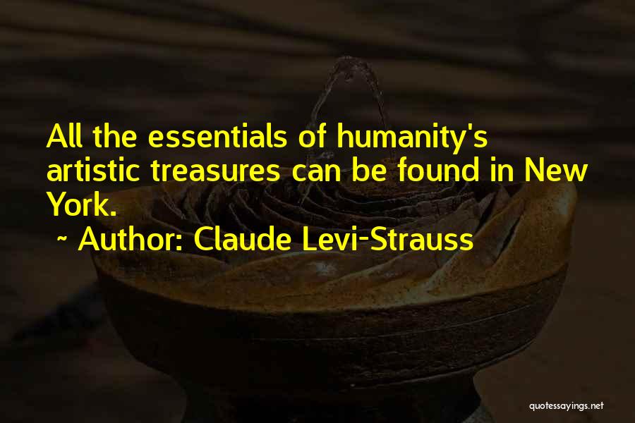 He Is My Treasure Quotes By Claude Levi-Strauss