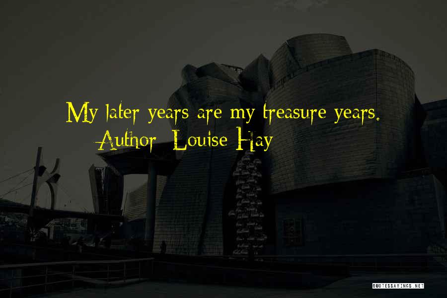 He Is My Treasure Quotes By Louise Hay