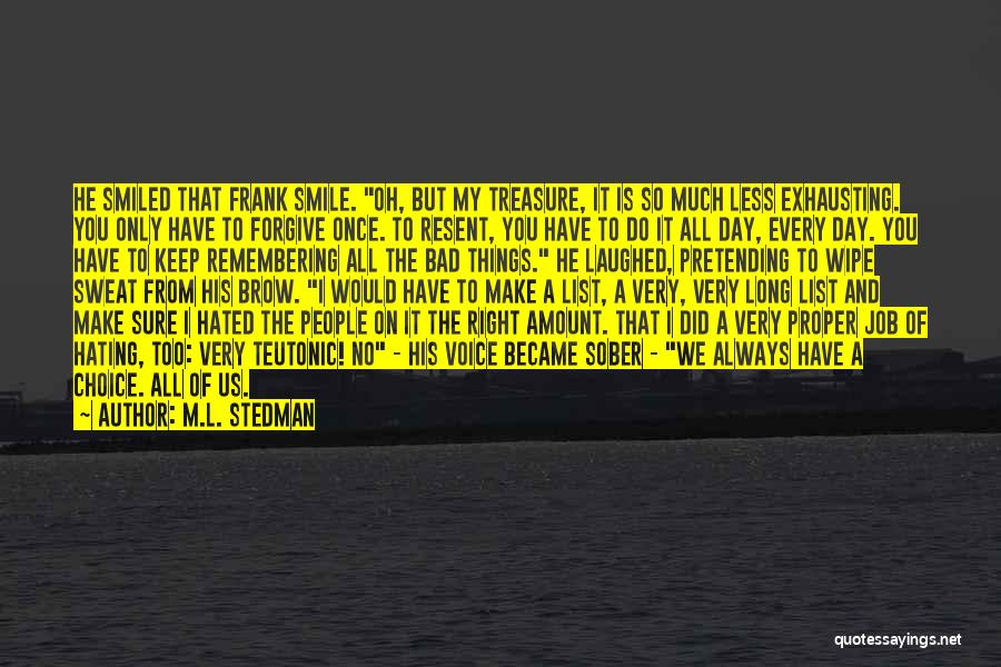 He Is My Treasure Quotes By M.L. Stedman