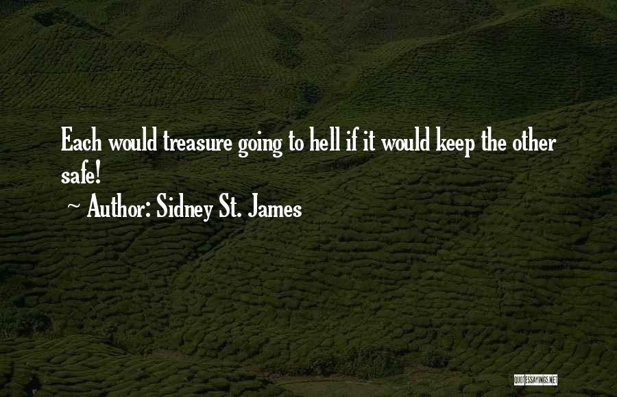 He Is My Treasure Quotes By Sidney St. James