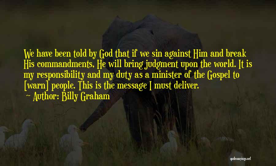 He Is My World Quotes By Billy Graham