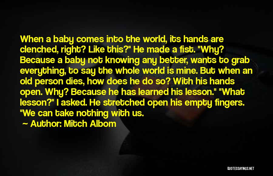 He Is Not Mine Quotes By Mitch Albom