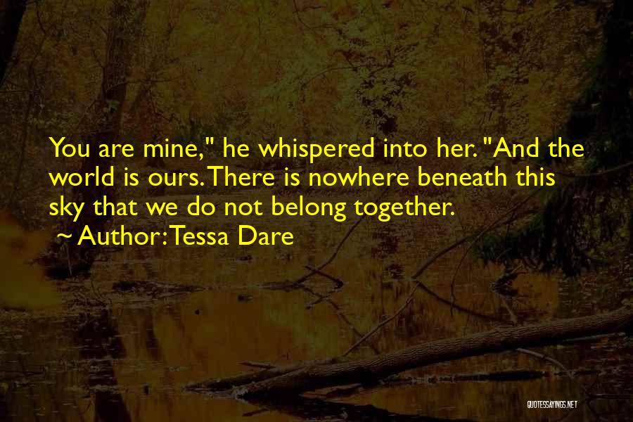 He Is Not Mine Quotes By Tessa Dare