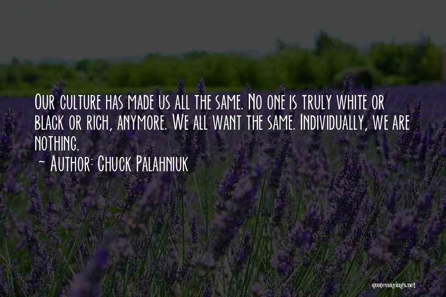 He Is Not The Same Anymore Quotes By Chuck Palahniuk