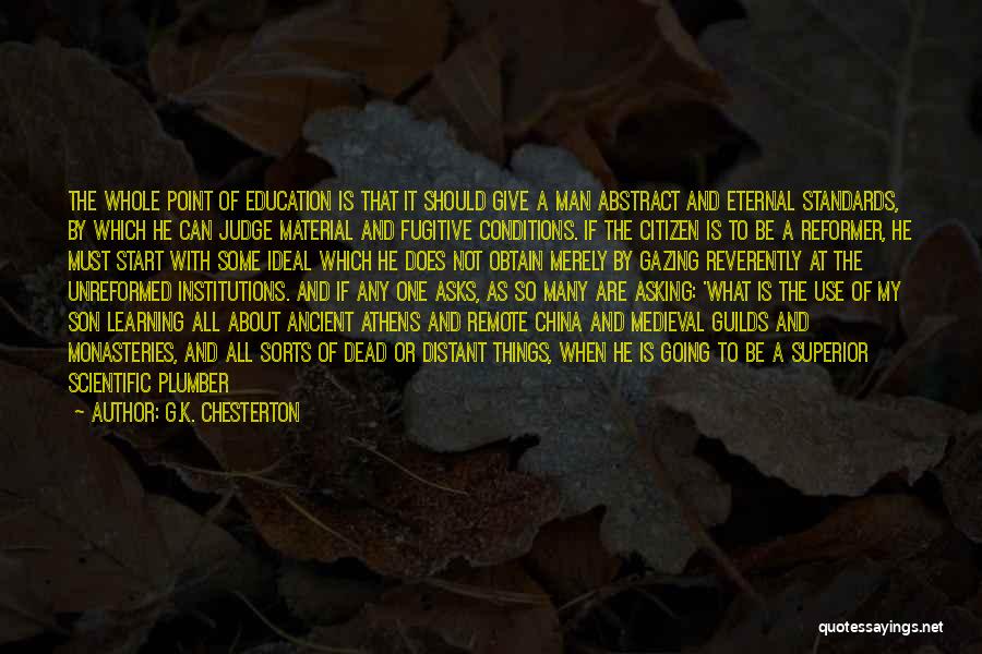 He Is Out There Somewhere Quotes By G.K. Chesterton