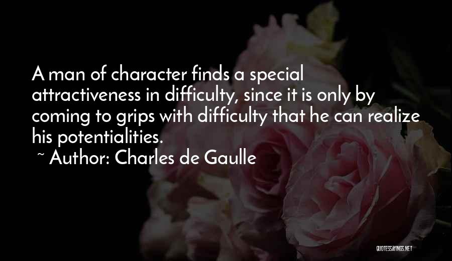 He Is Special Quotes By Charles De Gaulle