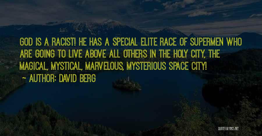 He Is Special Quotes By David Berg