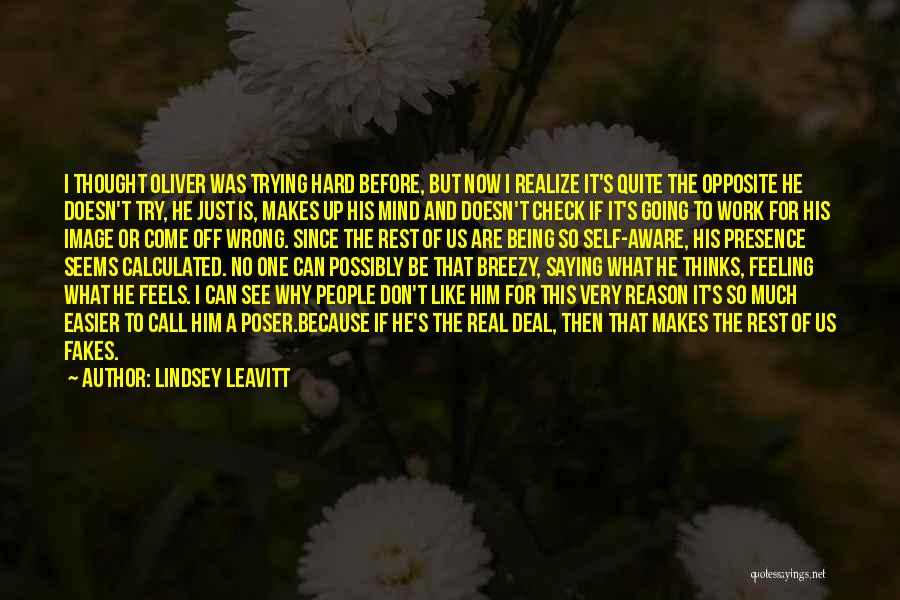 He Is The Reason Why Quotes By Lindsey Leavitt