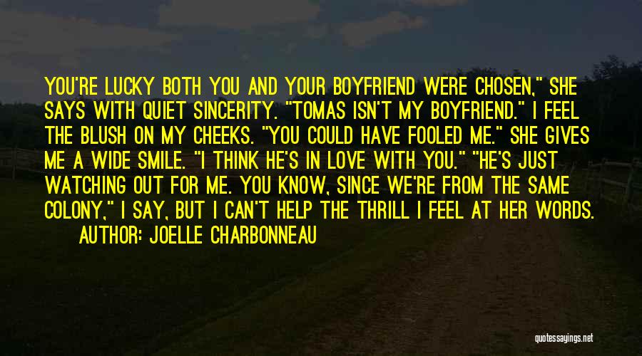 He Isn't My Boyfriend But Quotes By Joelle Charbonneau