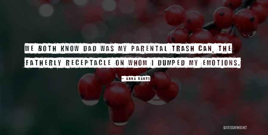 He Just Dumped Me Quotes By Anna Banks He Just Dumped Me Quotes By Anna Banks