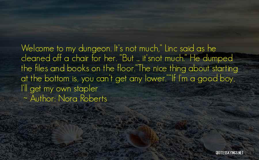 He Just Dumped Me Quotes By Nora Roberts