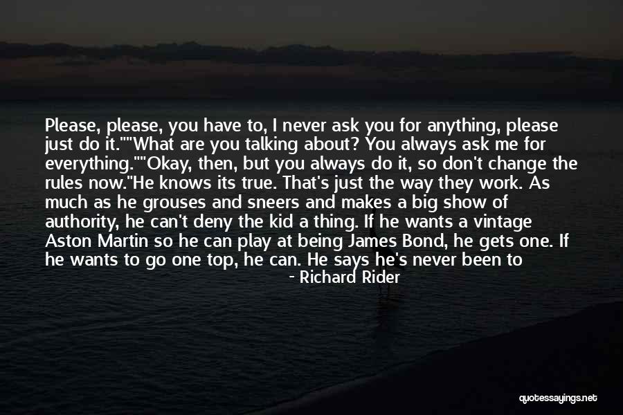 He Just Gets Me Quotes By Richard Rider He Just Gets Me Quotes By Richard Rider