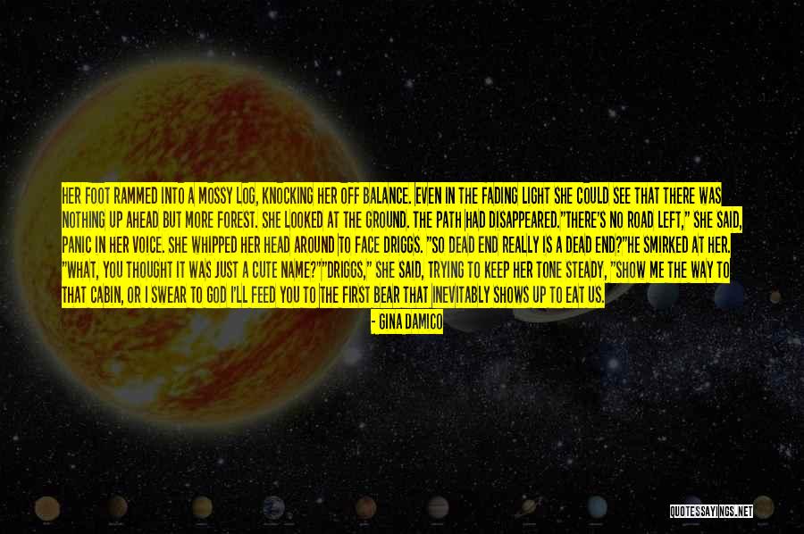 He Just Left Me Quotes By Gina Damico He Just Left Me Quotes By Gina Damico