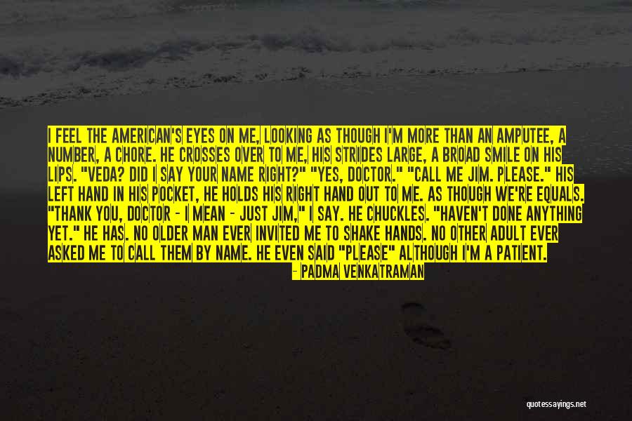 He Just Left Me Quotes By Padma Venkatraman He Just Left Me Quotes By Padma Venkatraman