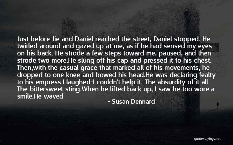He Just Left Me Quotes By Susan Dennard He Just Left Me Quotes By Susan Dennard