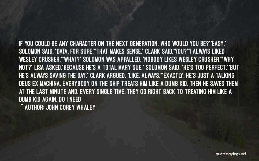 He Just Perfect Quotes By John Corey Whaley