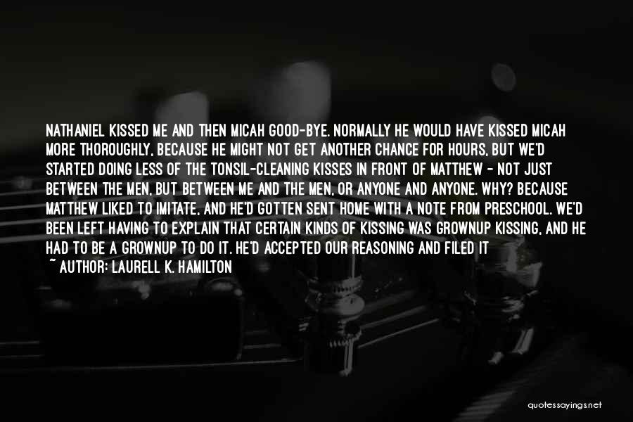 He Just Perfect Quotes By Laurell K. Hamilton