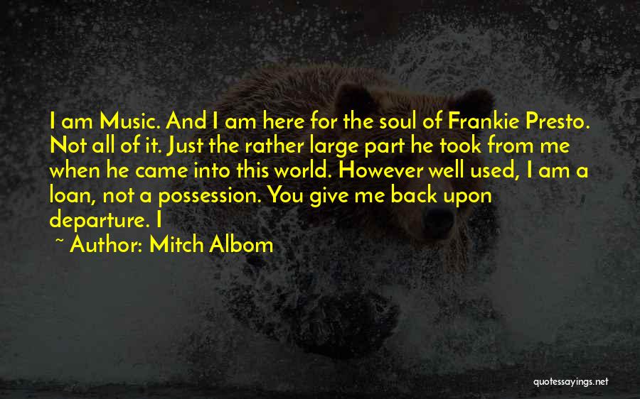 He Just Used Me Quotes By Mitch Albom