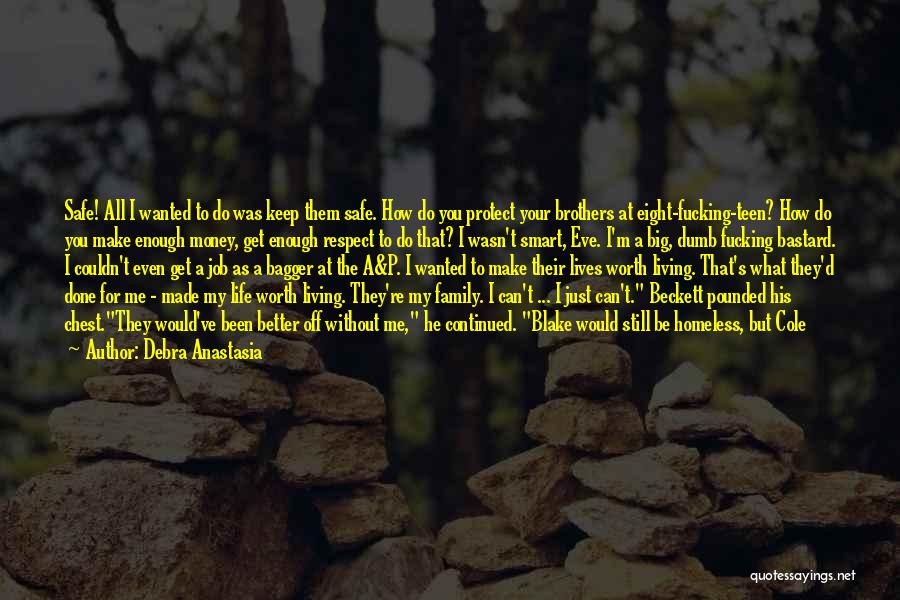 He Just Walked Away Quotes By Debra Anastasia