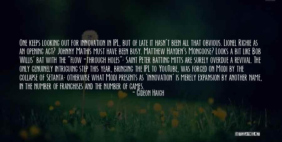 He Keeps Me Going Quotes By Gideon Haigh He Keeps Me Going Quotes By Gideon Haigh