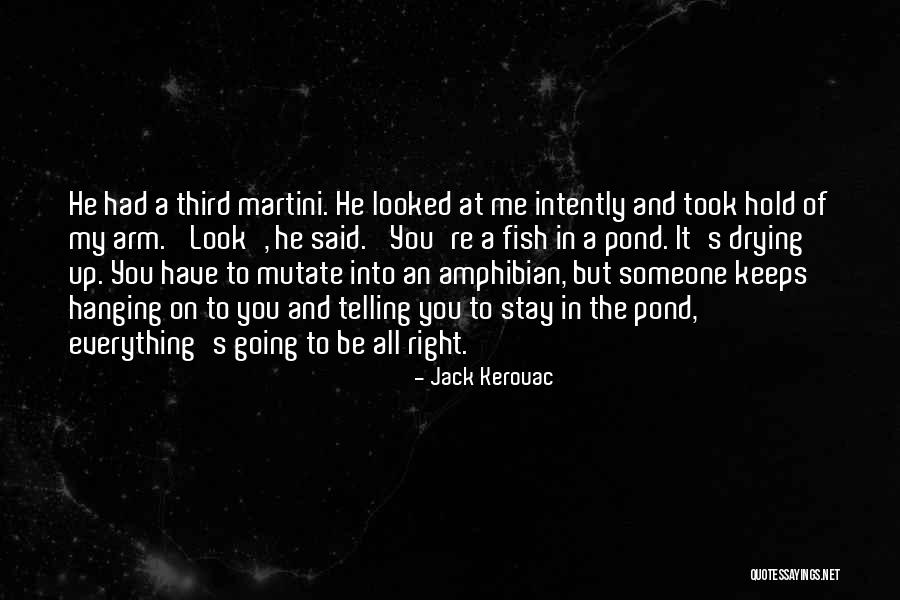 He Keeps Me Going Quotes By Jack Kerouac