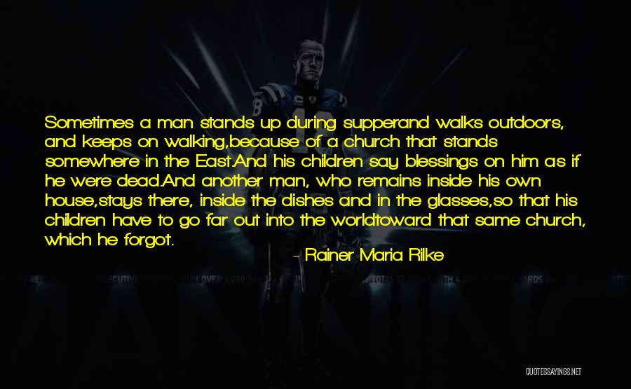 He Keeps Me Going Quotes By Rainer Maria Rilke