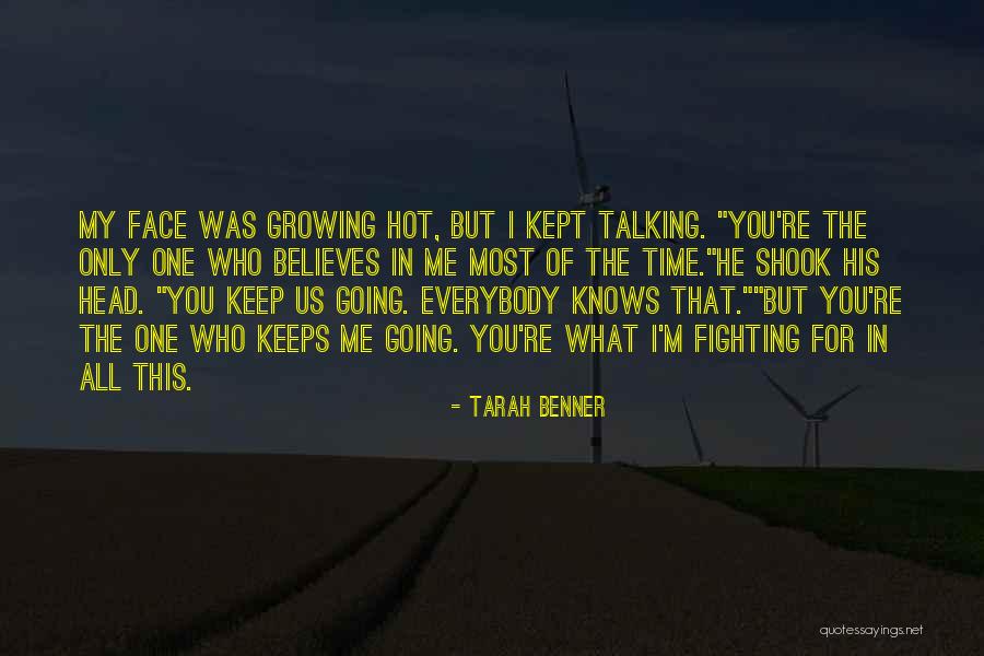 He Keeps Me Going Quotes By Tarah Benner He Keeps Me Going Quotes By Tarah Benner