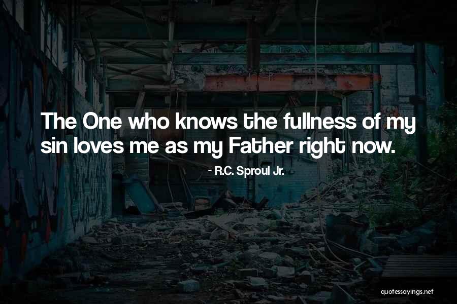 He Knows Me Too Well Quotes By R.C. Sproul Jr.