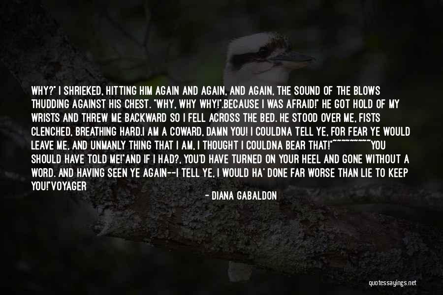 He Leave You Quotes By Diana Gabaldon