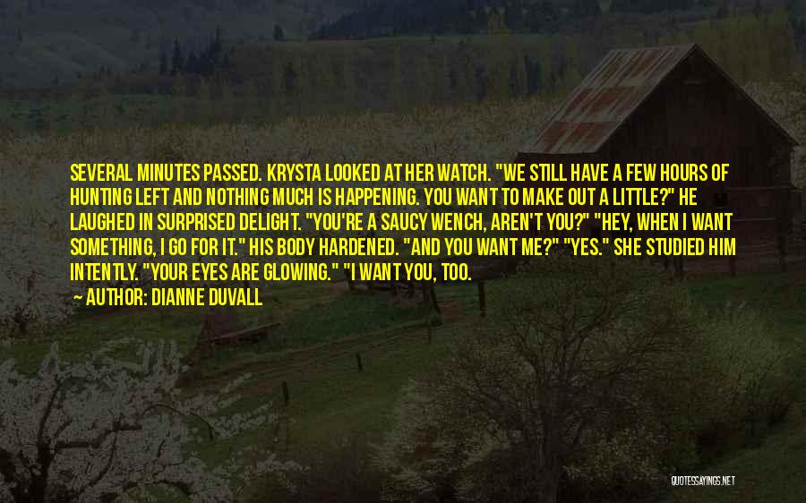 He Left Her Quotes By Dianne Duvall