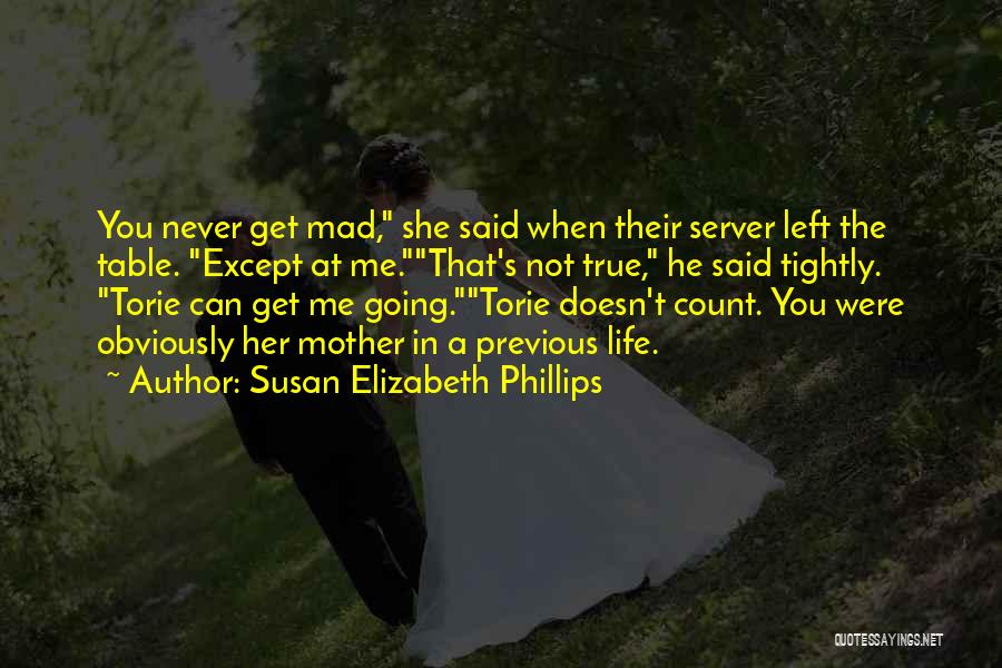 He Left Her Quotes By Susan Elizabeth Phillips
