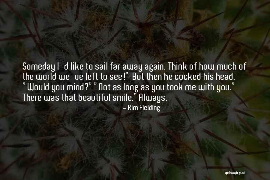 He Left Me Again Quotes By Kim Fielding