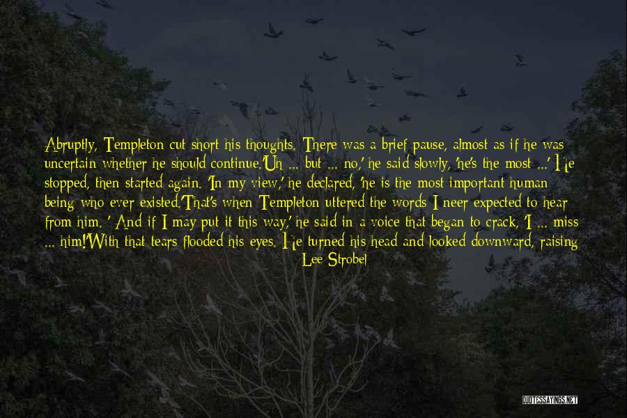He Left Me Again Quotes By Lee Strobel He Left Me Again Quotes By Lee Strobel