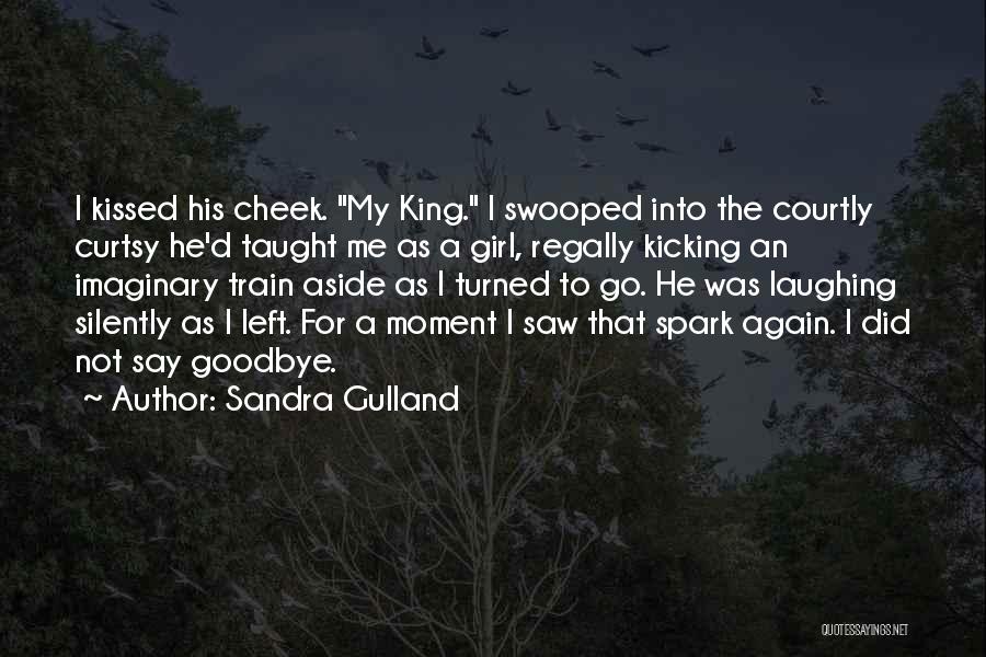 He Left Me Again Quotes By Sandra Gulland