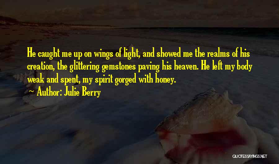 He Left Me Quotes By Julie Berry
