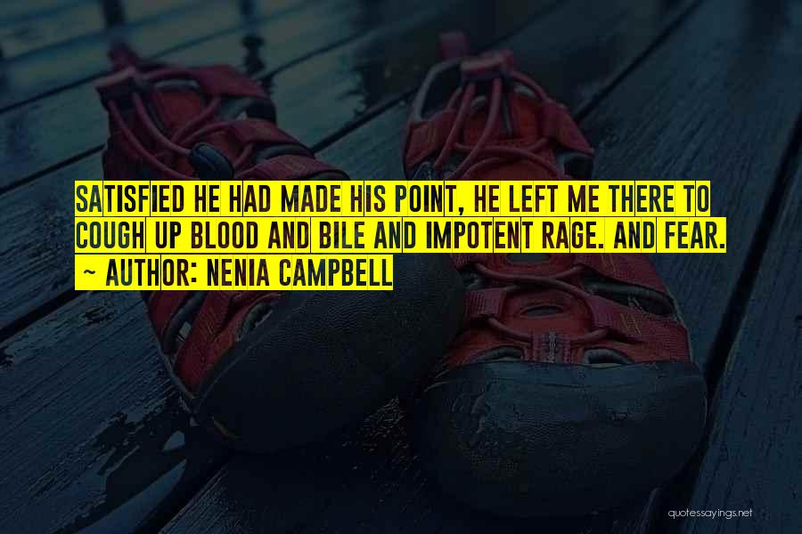 He Left Me Quotes By Nenia Campbell