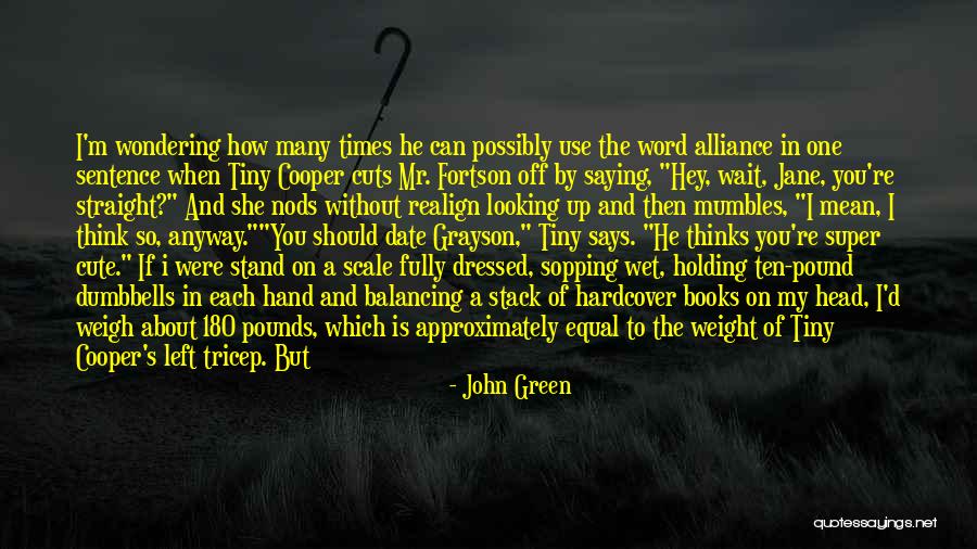 He Left Without A Word Quotes By John Green He Left Without A Word Quotes By John Green