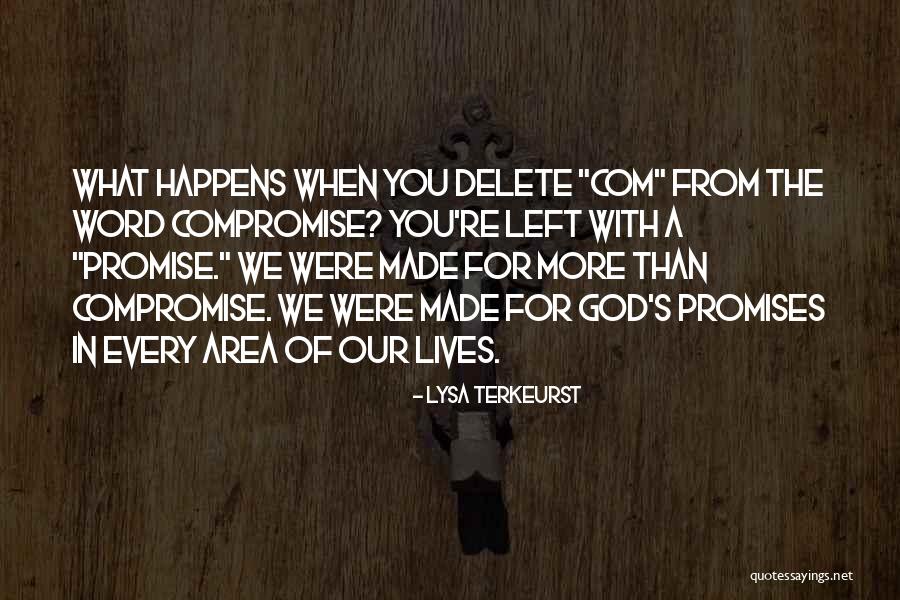He Left Without A Word Quotes By Lysa TerKeurst He Left Without A Word Quotes By Lysa TerKeurst