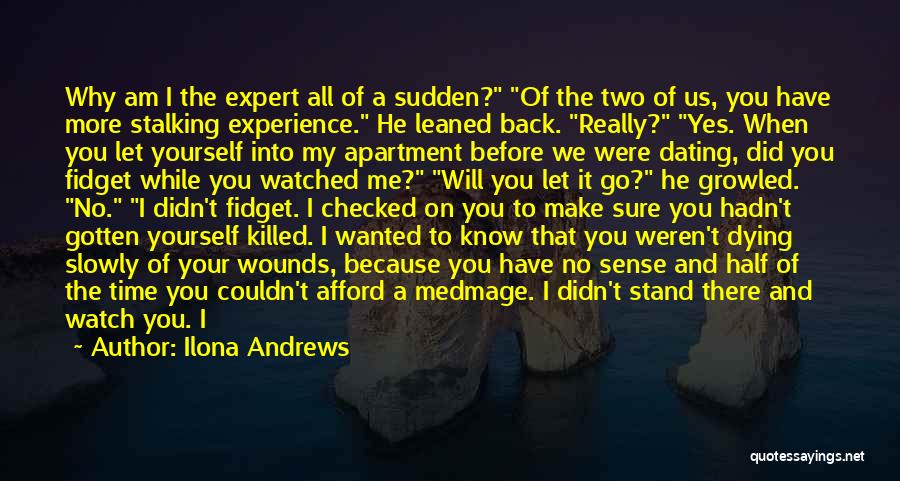 He Left You Quotes By Ilona Andrews