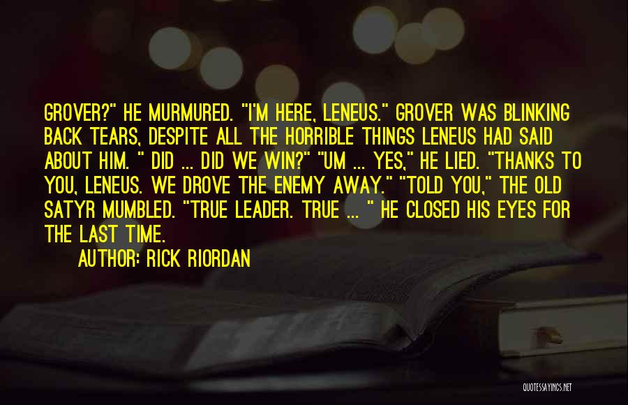 He Lied Quotes By Rick Riordan